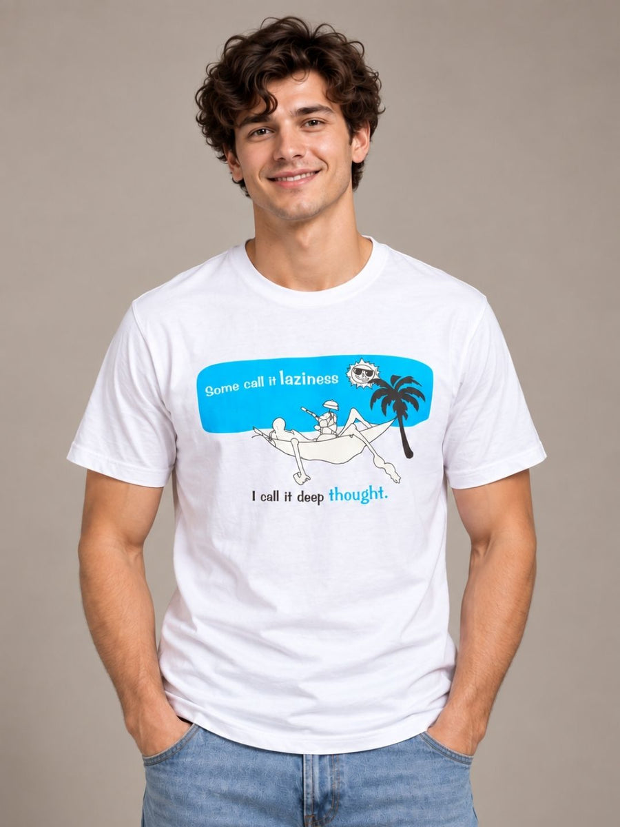 Some Call It Laziness, I Call It Deep Thought white t-shirt by Offbeat, front view