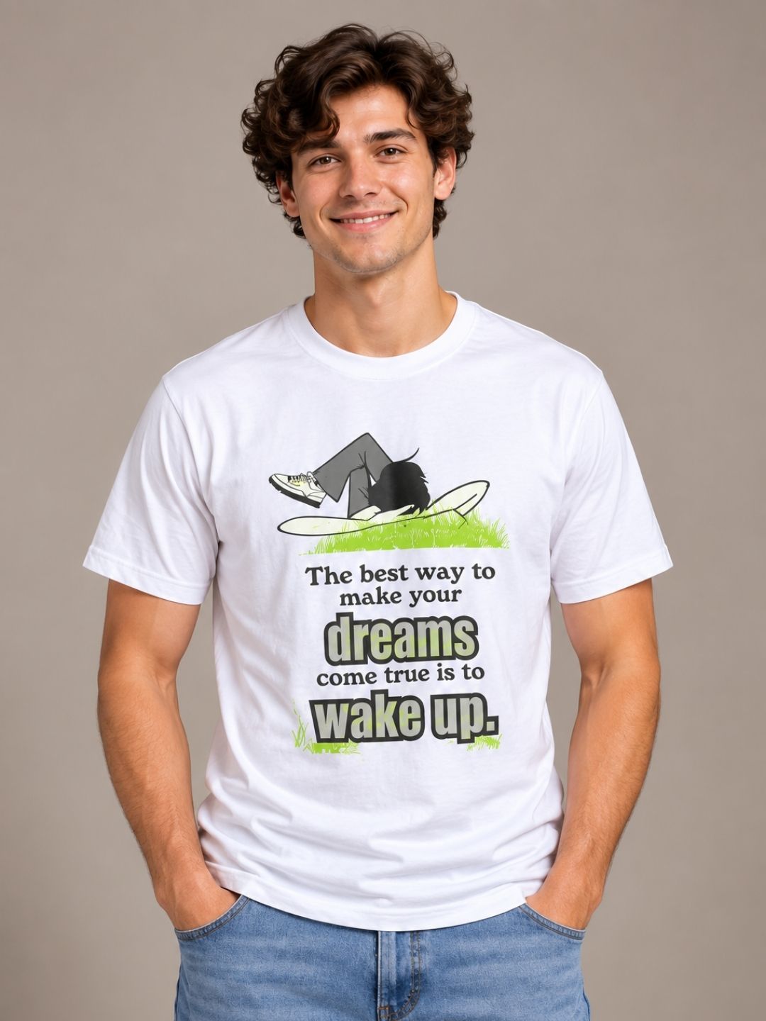 The Best Way To Make Your Dreams Come True Is To Wake Up white t-shirt by Offbeat, front view