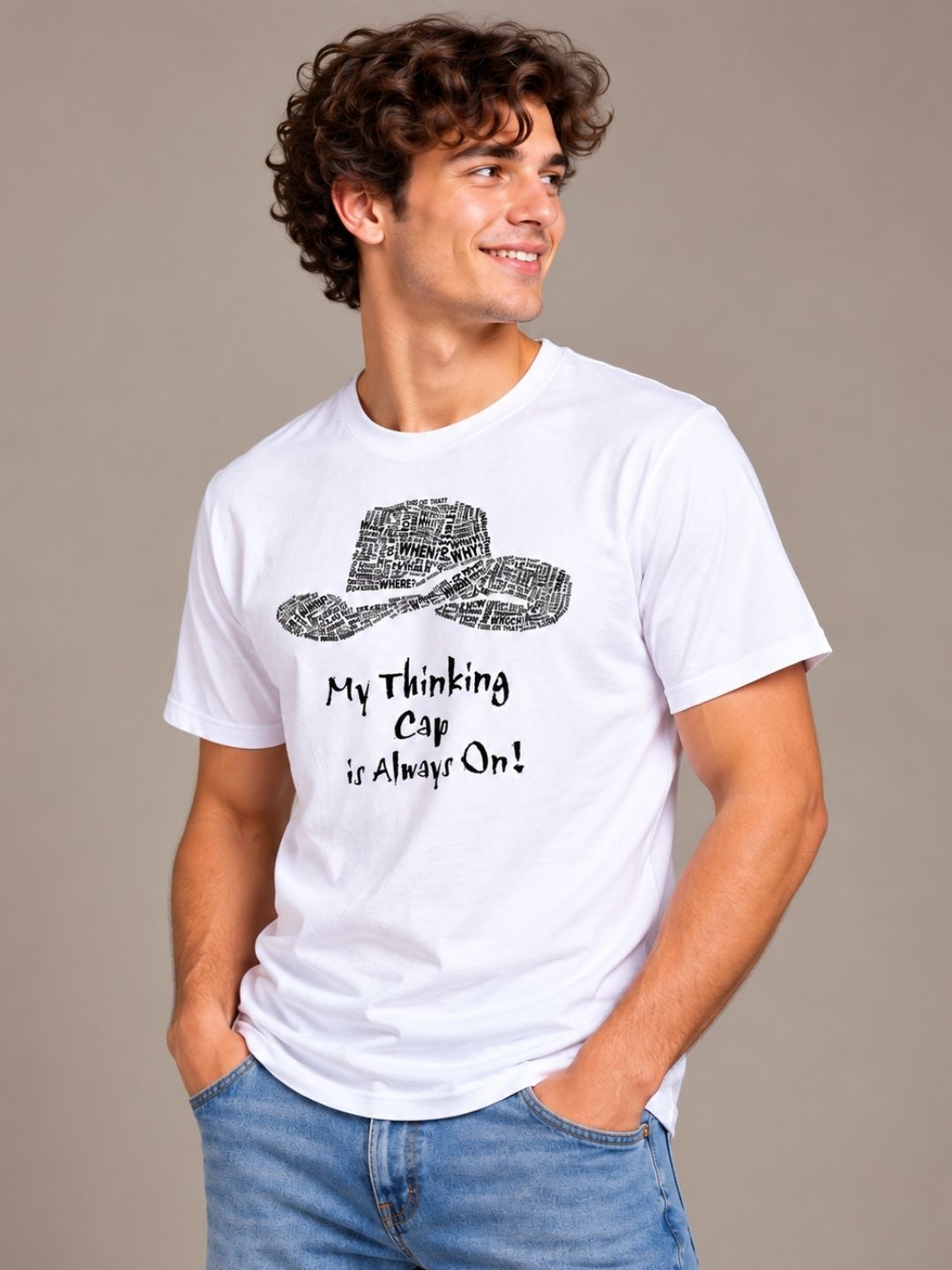 My Thinking Cap Is Always On white t-shirt by Offbeat, left side