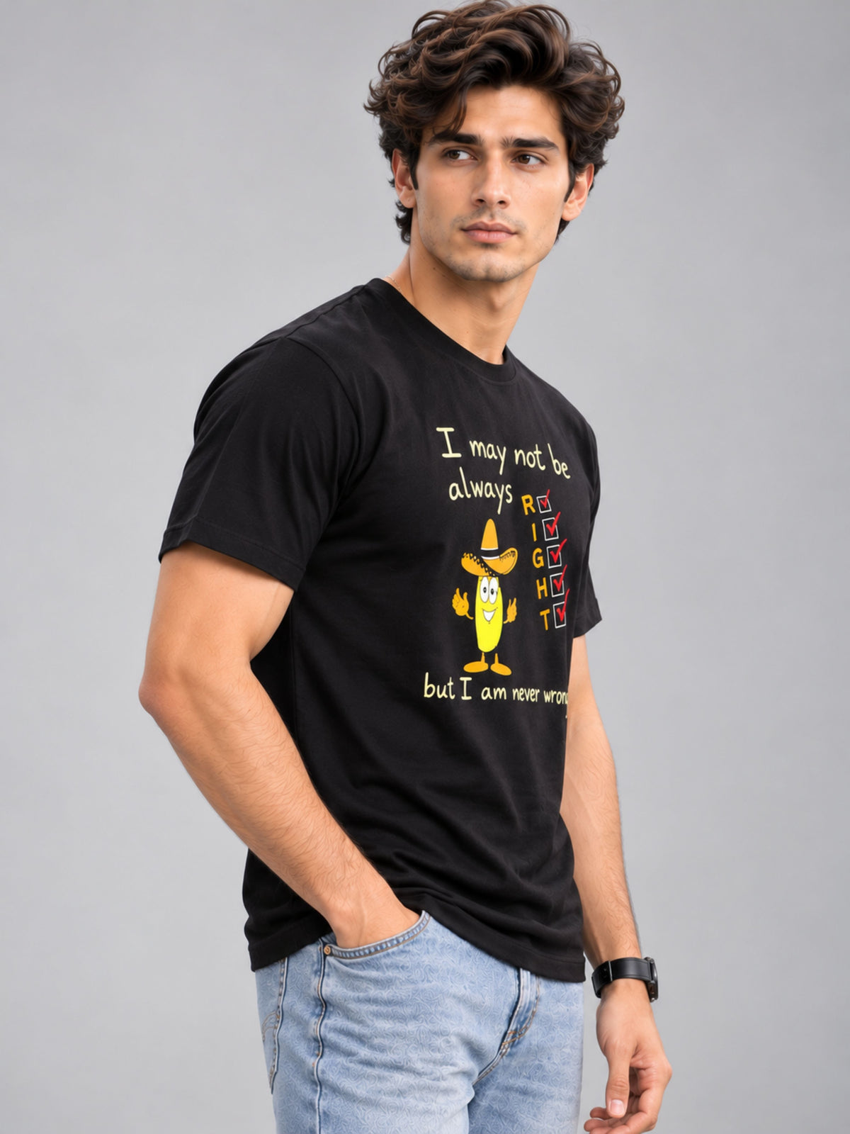 I May Not Always Be Right, But I Am Never Wrong black t-shirt by Offbeat, right side