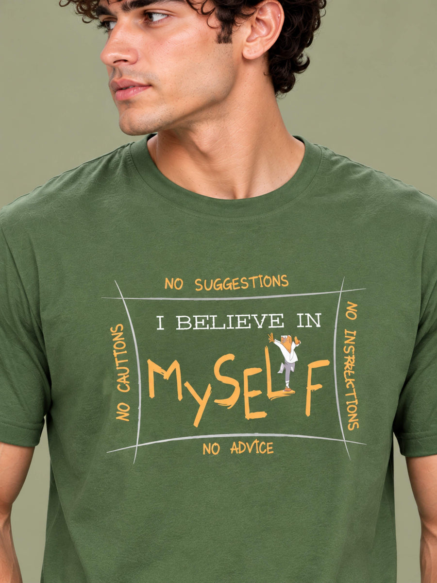OFFBEAT No Cautions,No Suggestions,No Instructions No Advice. I Believe In Myself - Olive Green t-shirt, focused view