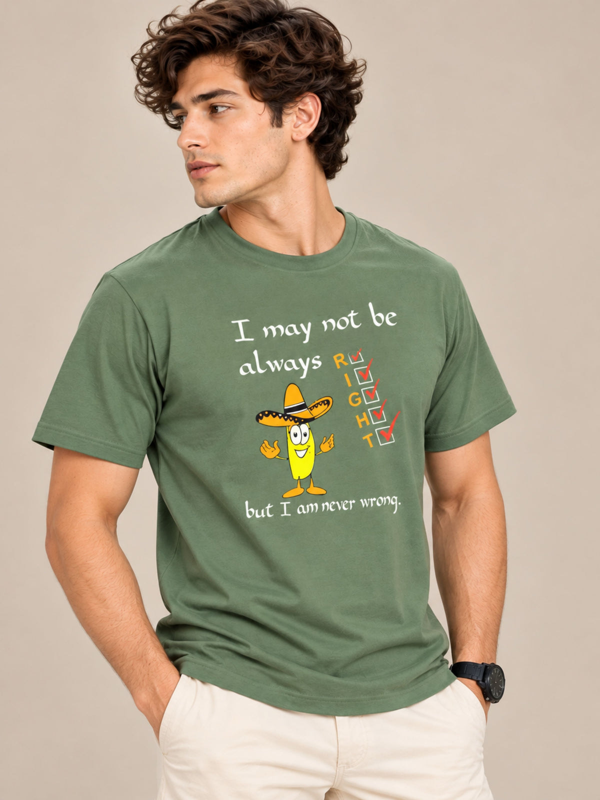 OFFBEAT I May Not Be Always Right But I Am Never Wrong - Olive Green t-shirt, right view